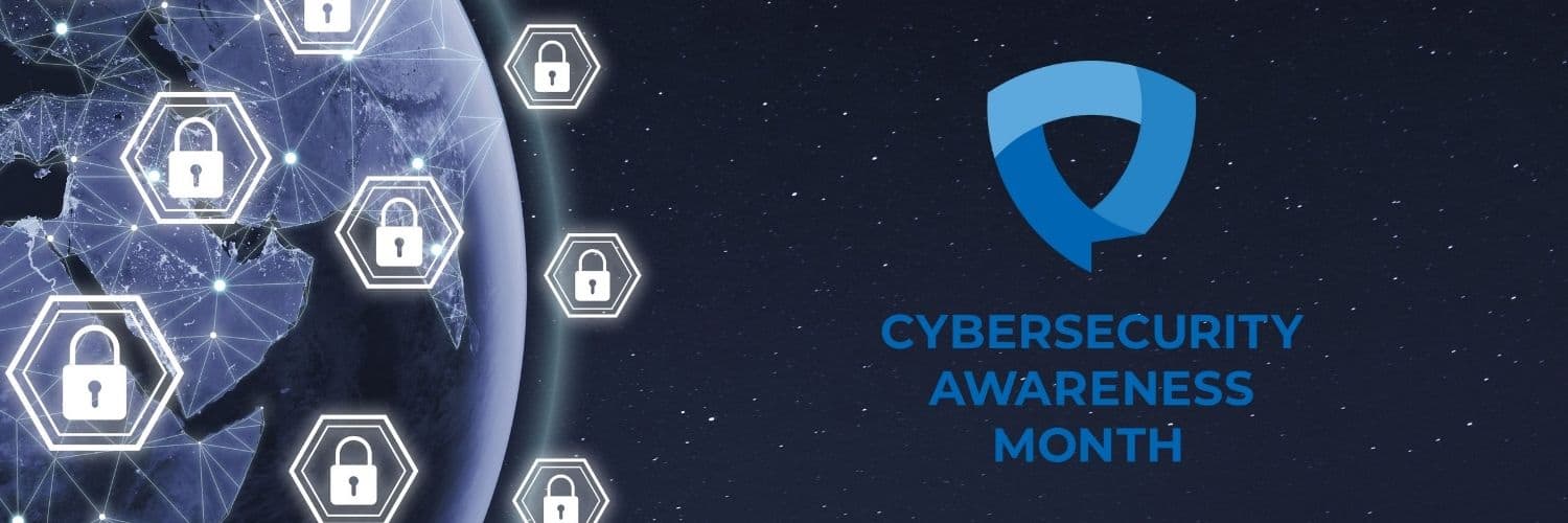 October is Cybersecurity Awareness Month